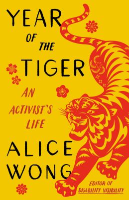 Year of the tiger : an activist's life /