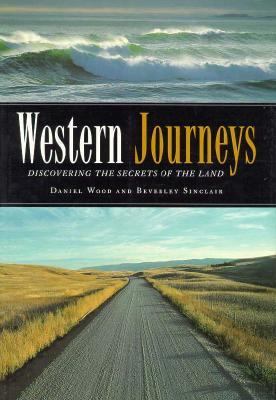 Western journeys : discovering the secrets of the land /