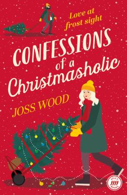 Confessions of a christmasholic [ebook].