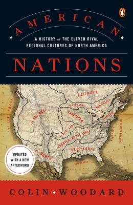 American nations : a history of the eleven rival regional cultures of North America /