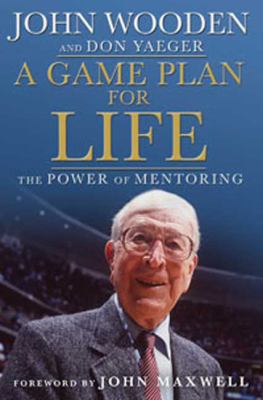 A game plan for life : the power of mentoring /