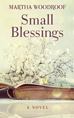 Small blessings [large type] /