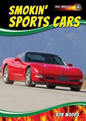 Smokin' sports cars /