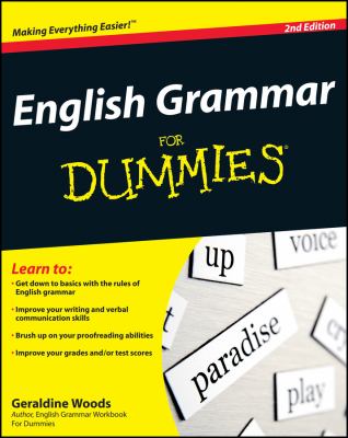 English grammar for dummies / Geraldine Woods.