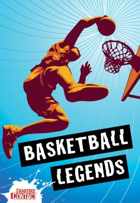 Basketball legends /