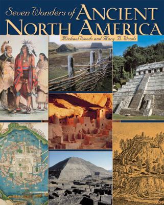 Seven wonders of ancient North America /