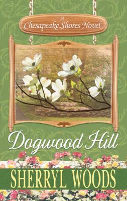 Dogwood Hill [large type] /
