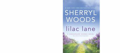 Lilac Lane : a Chesapeake Shores novel /