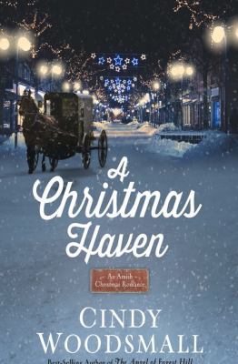 A Christmas haven : [large type] an Amish Christmas romance /