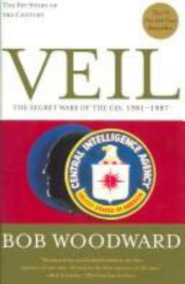 Veil : the secret wars of the CIA, 1981-1987 /