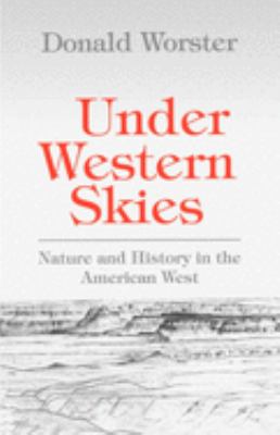 Under western skies : nature and history in the American West /
