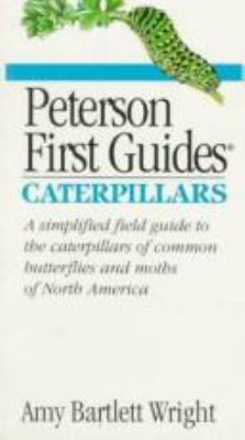 Peterson first guide to caterpillars of North America /