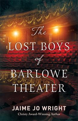 The lost boys of Barlowe Theater /