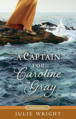 A captain for Caroline Gray /