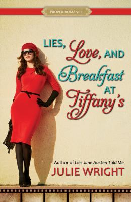 Lies, love, and breakfast at Tiffany's /