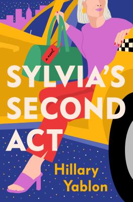 Sylvia's second act : a novel /