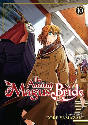 The ancient magus' bride. Volume 10 /