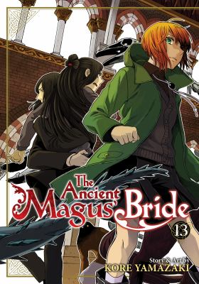 The ancient magus' bride. Volume 13 /