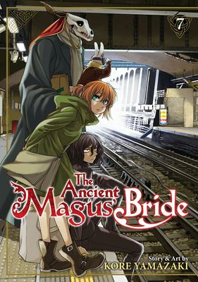 The ancient magus' bride. Volume 7 /