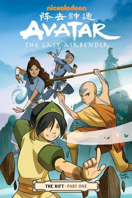 Avatar, the last Airbender. The rift. Part one /