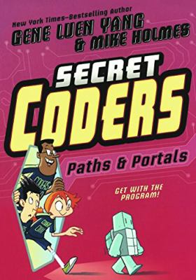 Secret coders. 2, Paths & portals /