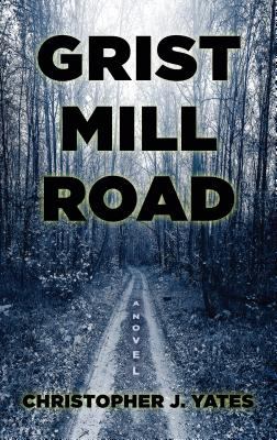 Grist Mill Road [large type] : a novel /
