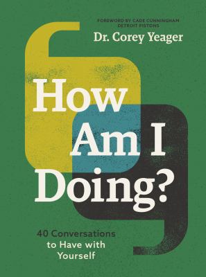 How am I doing? : 40 conversations to have with yourself /