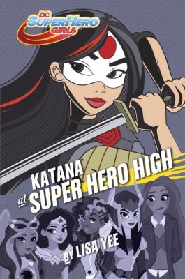 Katana at Super Hero High /