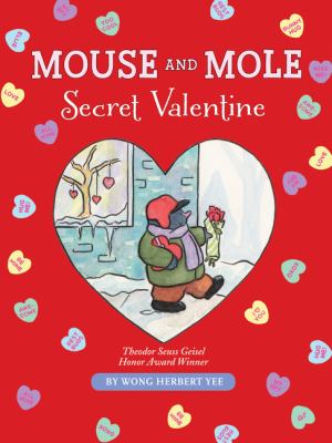 Mouse and Mole, secret valentine /