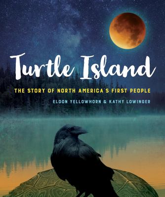 Turtle Island : the story of North America's first people /