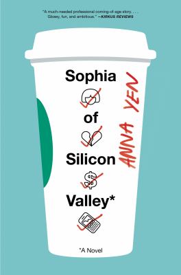 Sophia of Silicon Valley : a novel /