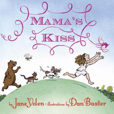 Mama's kiss /