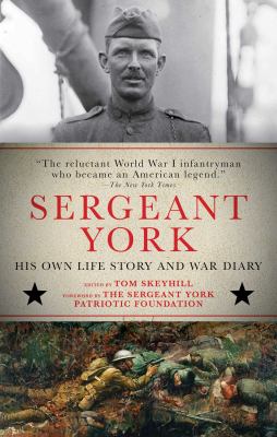 Sergeant York : his own life story and war diary /