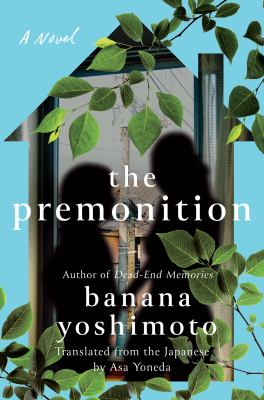 The premonition : a novel /