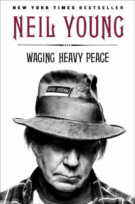 Waging heavy peace : a hippie dream /