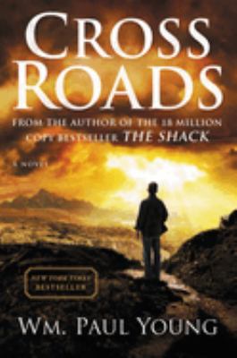 Cross roads [large type] : a novel /