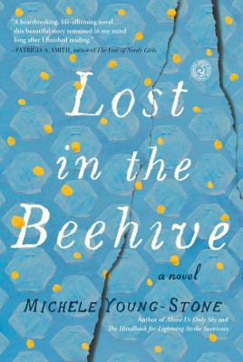 Lost in the beehive : a novel /