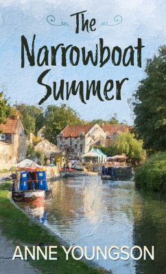 The narrowboat summer [large type] /