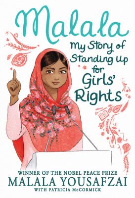 Malala : my story of standing up for girls' rights /