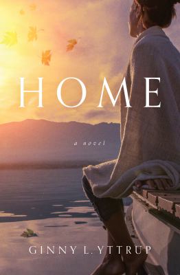 Home : a novel /