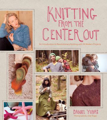Knitting from the center out /