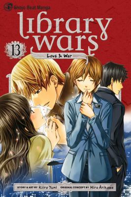 Library wars. 13. Love & war.