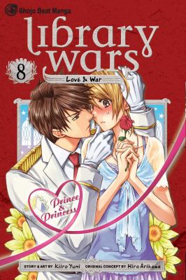 Library wars. 8, Love & war /