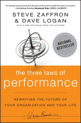 The three laws of performance : rewriting the future of your organization and your life /