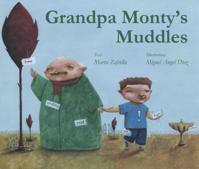 Grandpa Monty's muddles /