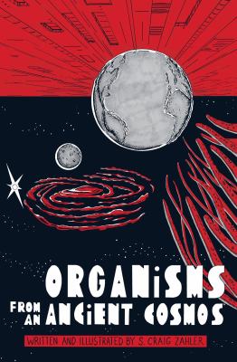 Organisms from an ancient cosmos /