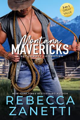 Montana mavericks : a hot cowboy collection /