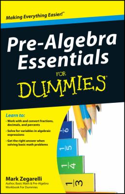 Pre-algebra essentials for dummies /
