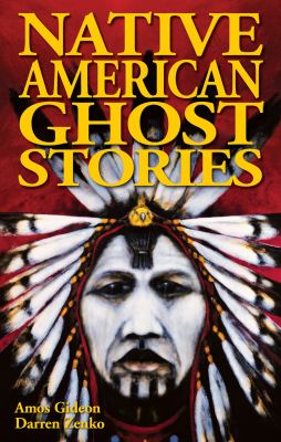 Native American ghost stories /