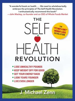 The self health revolution /